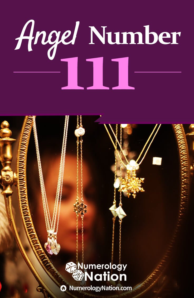 What Do The Numbers 111 Mean In Numerology