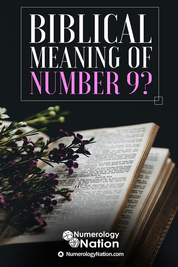 What Is The Number 9 Biblically